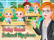 Baby Hazel School Hygiene