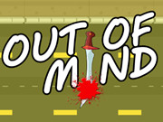 Out Of Mind